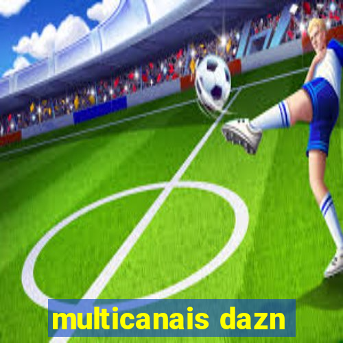 multicanais dazn